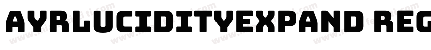 ayrlucidityexpand regular字体转换